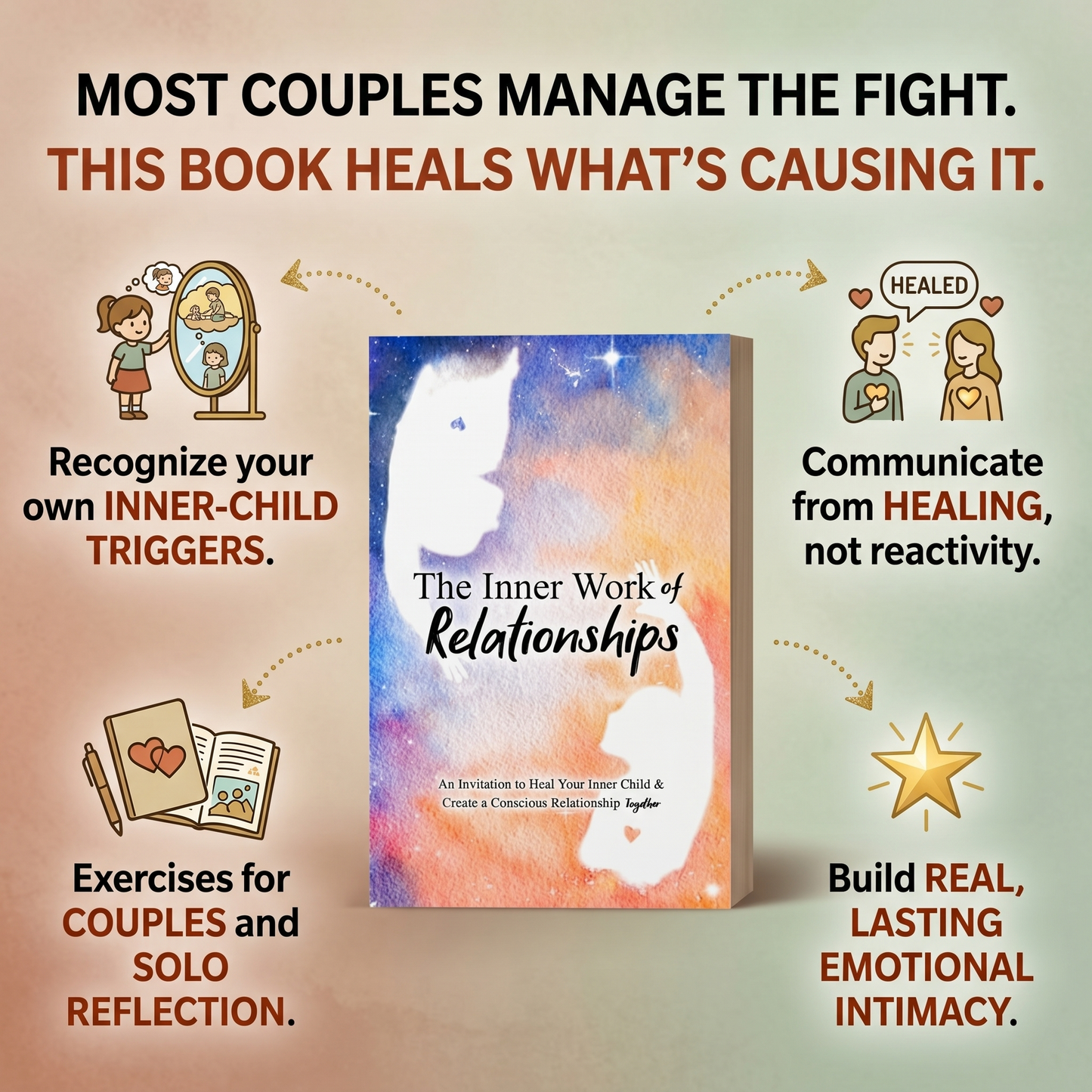The Inner Work of Relationships: An Invitation to Heal Your Inner Child