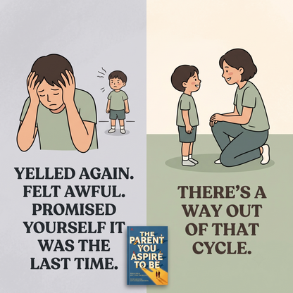 The Parent You Strive to Be: Mindful Parenting Guide